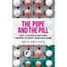 The Pope and the Pill: Sex, Catholicism and Women in Post-War England