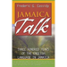 Jamaica Talk: Three Hundred Years of the English Language in Jamaica