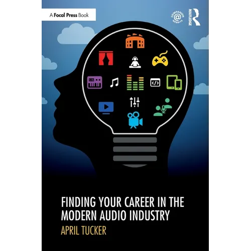 Finding Your Career in the Modern Audio Industry