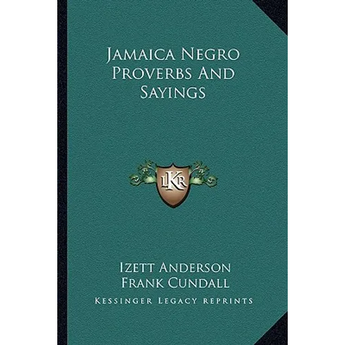 Jamaica Negro Proverbs And Sayings
