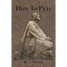 How To Pray