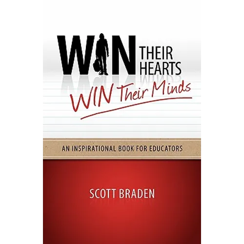 Win Their Hearts...Win Their Minds