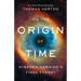 On the Origin of Time: Stephen Hawking's Final Theory