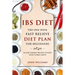 IBS Diet: The One Week Fast Relieve Diet Plan for Beginner's: 84 Low Fodmap Recipes to Keep Your Tummy Happy