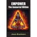 Empower the Immortal Within