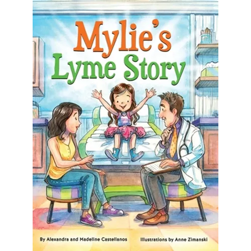Mylie's Lyme Story