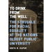 To Drink from the Well: The Struggle for Racial Equality at the Nation's Oldest Public University
