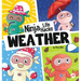 Ninja Life Hacks WEATHER: Perfect Children's Book for Babies, Toddlers, Preschool About the Weather