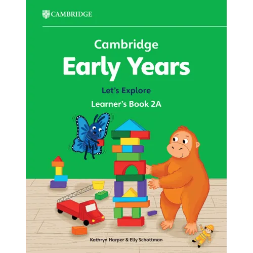 Cambridge Early Years Let's Explore Learner's Book 2a: Early Years International