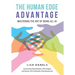 The Human Edge Advantage: Mastering the Art of Being All In