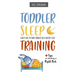 No Drama - TODDLER SLEEP TRAINING: Gently Way to Train Toddler for a Healthy Sleep.