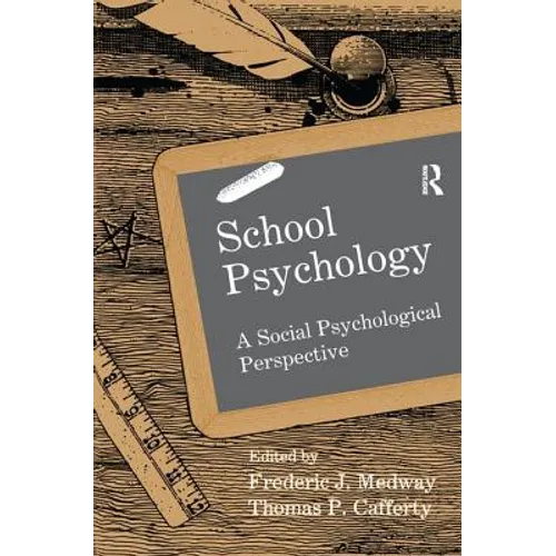 School Psychology: A Social Psychological Perspective