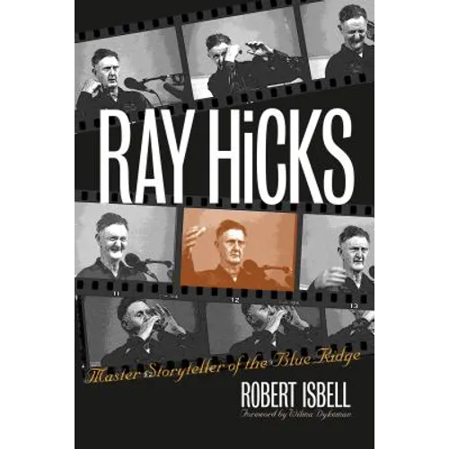 Ray Hicks: Master Storyteller of the Blue Ridge