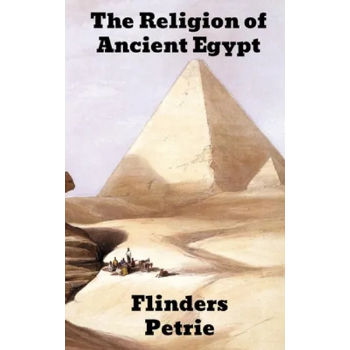 The Religion of Ancient Egypt