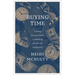 Buying Time: A Young Person's Guide to Building Wealth and Fulfillment