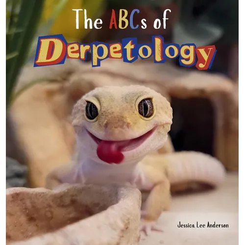 The ABCs of Derpetology