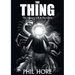 The Thing: The History of a Franchise