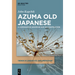 Azuma Old Japanese: A Comparative Grammar and Reconstruction
