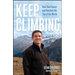 Keep Climbing: How I Beat Cancer and Reached the Top of the World