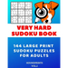 Very Hard Sudoku Book: 144 Large Print Sudoku Puzzles for Adults (VOL.2)