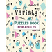 Variety Puzzles book for adults: Puzzle Activity Book for Adults, 140+ Large Print Mixed Puzzles - Word search, Sudoku, Cryptograms, Word Scramble
