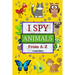 I Spy Animals from A to Z: Fun I Spy Game for Kids Ages 2-5 Great Gift for Boys and Girls