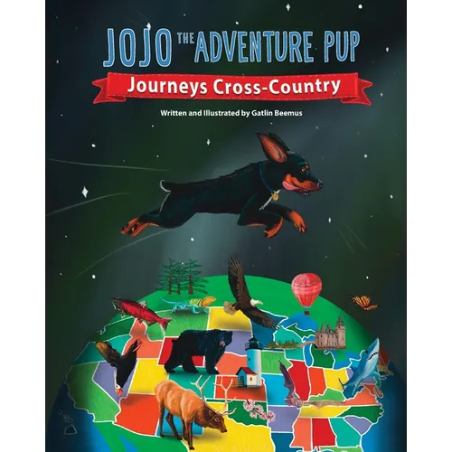 JoJo the Adventure Pup Journeys Cross-Country