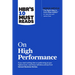 Hbr's 10 Must Reads on High Performance (with Bonus Article the Right Way to Form New Habits" an Interview with James Clear)
