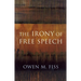 The Irony of Free Speech