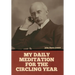 My Daily Meditation for the Circling Year