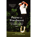 Payne at Pinehurst: A Memorable U.S. Open in the Sandhills of Carolina