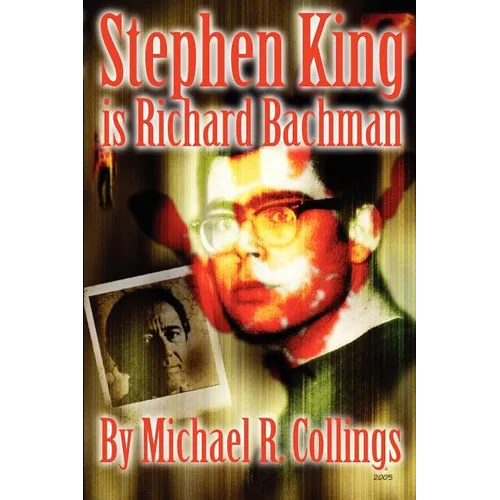Stephen King Is Richard Bachman