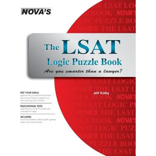The LSAT Logic Puzzle Book: Are You Smarter than a Lawyer?
