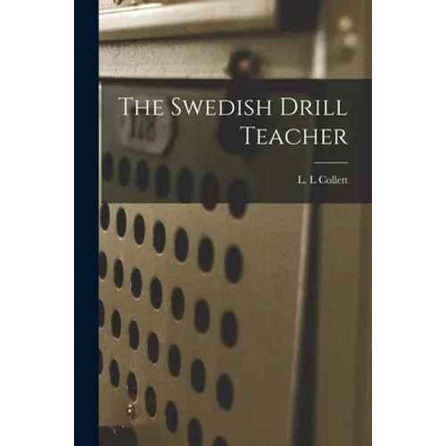 The Swedish Drill Teacher