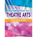 Introduction to Theatre Arts 1, 2nd Edition Teacher's Guide