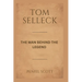 Tom Selleck: The Man Behind the Legend