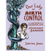 Our Lady of Birth Control: A Cartoonist's Encounter with Margaret Sanger