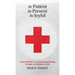 Be Patient, Be Present, Be Joyful: A First-Aid Kit for the Emotional Bumps, Scrapes, and Bruises of Life