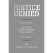 Justice Denied