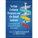 Syringe Exchange Programs and the Opioid Epidemic: Government and Nonprofit Practices and Policies