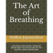 The Art of Breathing: Exploring Anustubh Chandah Meter and the Structure of the Sacred Hindu Pranayama