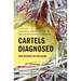 Cartels Diagnosed: New Insights on Collusion