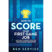 How to Score Your First Game Job: And What to Expect from the Videogame Industry