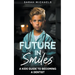 Future in Smiles: A Kids Guide to Becoming a Dentist