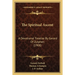 The Spiritual Ascent: A Devotional Treatise By Gerard Of Zutphen (1908)