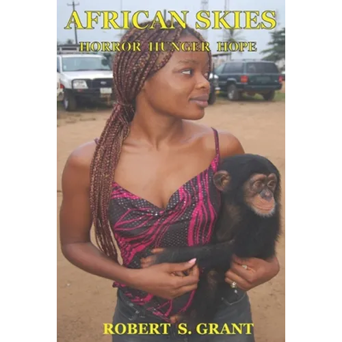 African Skies: Horror Hunger Hope