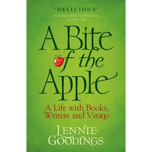 A Bite of the Apple: A Life with Books, Writers and Virago