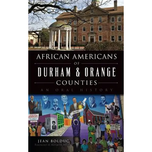 African Americans of Durham & Orange Counties: An Oral History