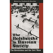 The Bolsheviks in Russian Society: The Revolution and the Civil Wars