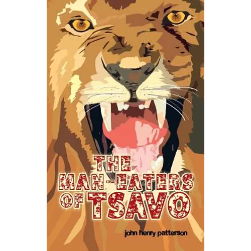 The Man-Eaters of Tsavo